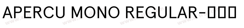 APERCU MONO REGULAR字体转换